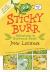 Sticky Burr : Adventures in Burrwood Forest