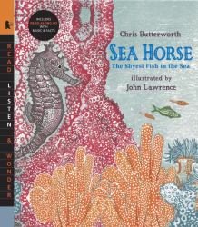 Sea Horse with Audio, Peggable : The Shyest Fish in the Sea: Read, Listen, and Wonder