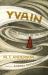 Yvain: the Knight of the Lion : A Graphic Novel