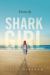 Formerly Shark Girl