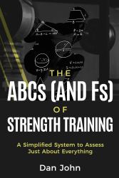 The ABCs (and Fs) of Strength Training