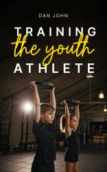 Training the Youth Athlete