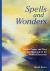 Spells and Wonders : Stories, Poems, and Plays for Eurythmy and for the Waldorf Classroom Spells and Wonders : Stories, Poems, and Plays for Eurythmy and for the Waldorf Classroom