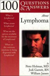 100 Questions and Answers about Lymphoma