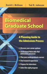 Biomedical Graduate School: a Planning Guide to the Admissions Process