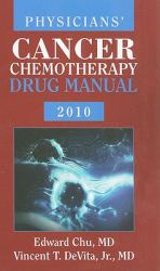 Physicians' Cancer Chemotherapy Drug Manual 2010