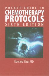 Pocket Guide to Chemotherapy Protocols