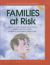 Families at Risk : A Guide to Understand and Protect Children and Care Givers Involved in Out-of-Home or Adoptive Care