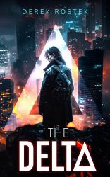 The Delta : A Sci-Fi Dystopian Novel