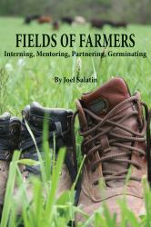 Fields of Farmers : Interning, Mentoring, Partnering, Germinating