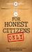 For Honest Citizens Only : Strengthening America's Future BEYOND POLITICS