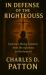 In Defense of the Righteous : A journey through justice,  from the righteous  to the damned