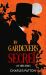 The Gardener's Secret and Other Stories