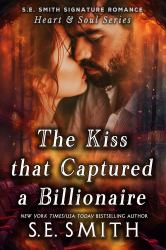 The Kiss that Captured a Billionaire