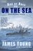 On the Sea (Amazon Edition) : Naval Alternate History