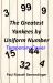 The Greatest Yankees by Uniform Number