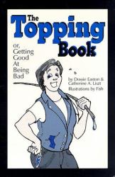 The Topping Book : Or, Getting Good at Being Bad