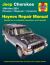 Jeep Cherokee, Wagoneer, Comanche, 1984-2001 Haynes Repair Manual : 1984 Thru 2001 - Cherokee - Wagoneer - Comanche
