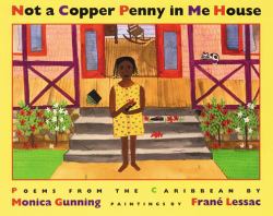 Not a Copper Penny in Me House : Poems from the Caribbean