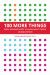100 More Things Every Designer Needs to Know about People