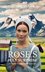 Rose's July Surprise (Large Print)