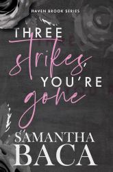 Three Strikes, You're Gone : Special Edition