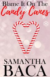 Blame It on the Candy Canes (Special Edition)