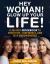 Hey Woman! Glow up Your Life! : A 365-Day Workbook to Positivity, Confidence, and Self-Empowerment