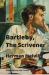 Bartleby, the Scrivener (an Illustrated Edition with Study Questions) : A Story of Wall Street