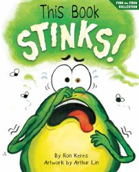 This Book Stinks! : A Funny and Interactive Story for Kids
