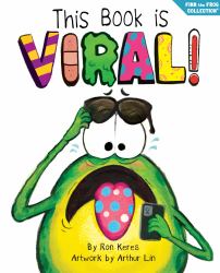 This Book Is Viral! : A Funny and Interactive Story for Kids