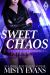 Sweet Chaos, Kali Sweet Urban Fantasy Series, Book 2