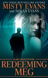 Redeeming Meg, Black Swan Division, Book 1