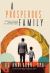 A Prosperous Family : Strategies for Cultivating Lasting Prosperity and a Meaningful Legacy