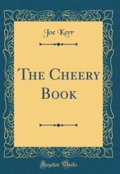 The Cheery Book (Classic Reprint)