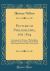 Picture of Philadelphia, For 1824 : Containing the Picture of Philadelphia, for 1811, by James Mease, M. D. with All Its Improvements since That Period (Classic Reprint)