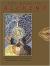 The Book of Alchemy : Learn the Secrets of the Alchemists to Transform Mind, Body, and Soul