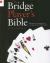 The Bridge Player's Bible : Illustrated Strategies for Staying Ahead of the Game