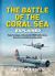 The Battle of the Coral Sea Explained : Expert Analysis of the Pivotal WWII Battle Where American Strength Saved Australia