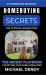 Homebuying Secrets for Veteran Homebuyers : The Secret Playbook For Buying Your Home Stress-Free