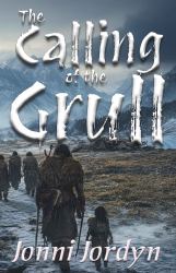 The Calling of the Grull : Book 1