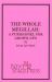 The Whole Megillah : A Purim Spiel for Grown-Ups The Whole Megillah : A Purim Spiel for Grown-Ups