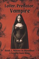 Lover, Predator, Vampire-Delisted : Milena in Bloodlust
