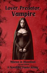 Lover, Predator, Vampire : Milena in Bloodlust
