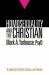 Homosexuality and the Christian : A Guide for Parents, Pastors, and Friends