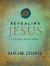 Revealing Jesus : A 365-Day Devotional