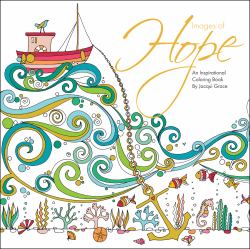 Images of Hope : An Inspirational Coloring Book