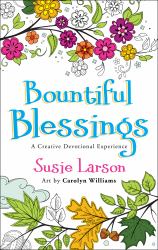 Bountiful Blessings : A Creative Devotional Experience