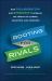 Rooting for Rivals : How Collaboration and Generosity Increase the Impact of Leaders, Charities, and Churches