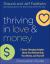 Thriving in Love & Money Discussion Guide : 5 Game-Changing Insights about Your Relationship, Your Money, and Yourself